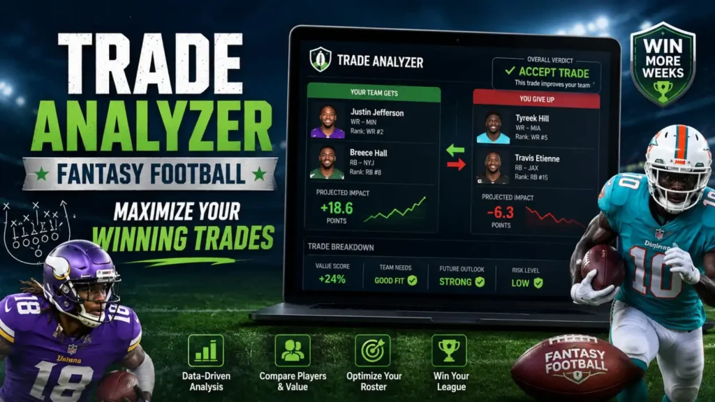 Trade-Analyzer-Fantasy-Football-Maximize-Your-Winning-Trades